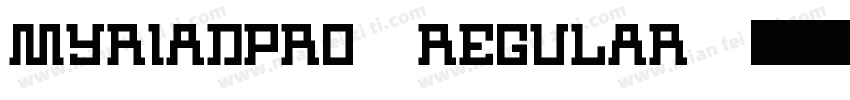 MYRIADPRO REGULAR 普通字体转换